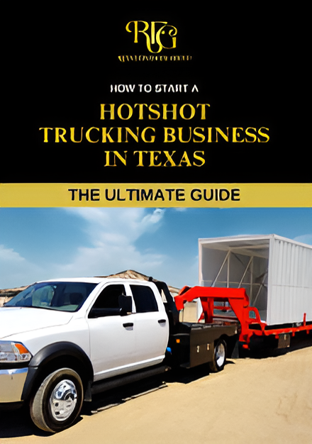 How To Start A HOTSHOT TRUCKING BUSINESS IN TEXAS